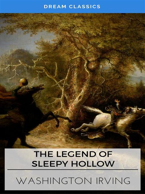 Title details for The Legend of Sleepy Hollow (Dream Classics) by Washington Irving - Wait list